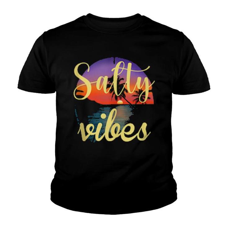 Vacation Salty Vibes Relaxing Beach Sunset For Summers Youth T-shirt