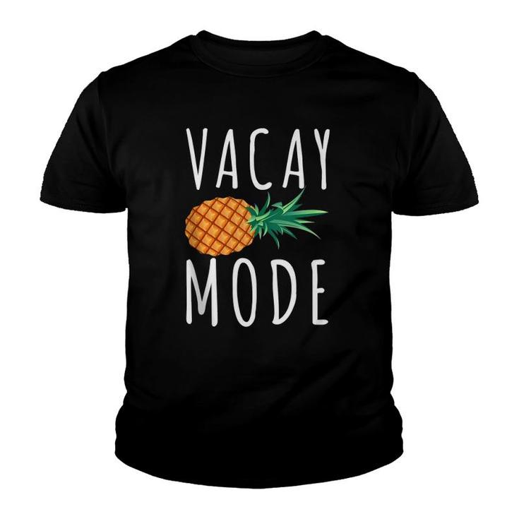 Vacay Mode  Funny Family Summer Vacation Gift For Women  Youth T-shirt