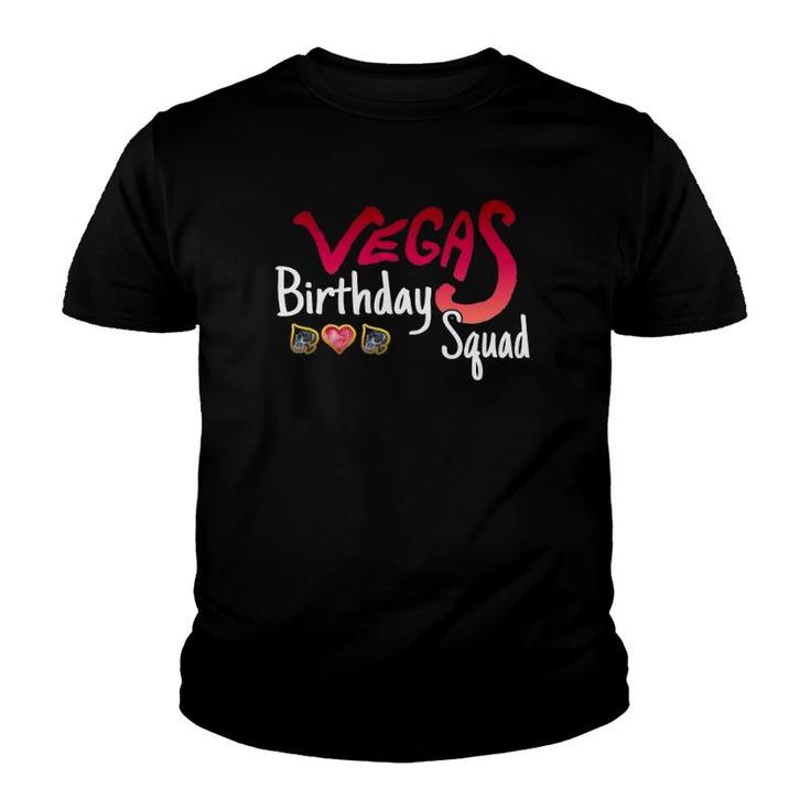 Vegas Birthday Squad Cute Funny Party Youth T-shirt