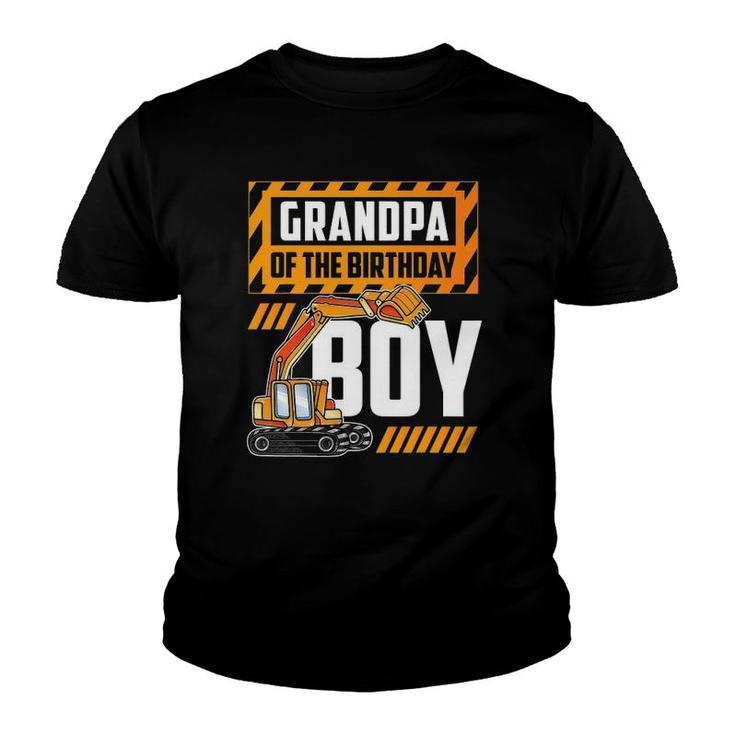 Vehicle Construction Excavator Grandpa Of The Birthday Boy Youth T-shirt