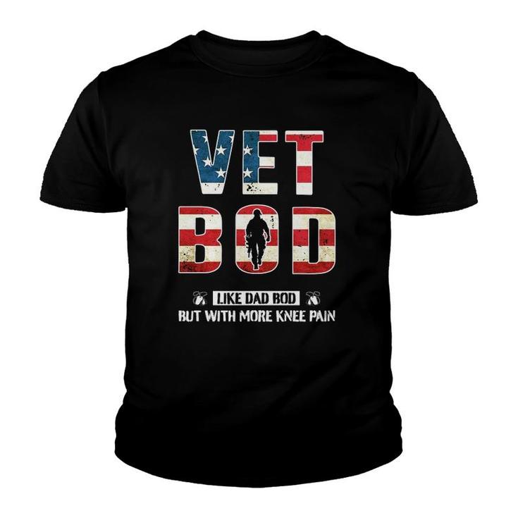 Vet Bod Like Dad Bod With More Knee Pain American Flag Youth T-shirt