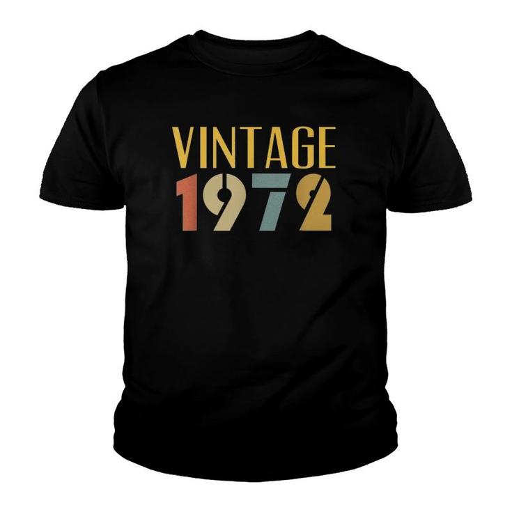 Vintage 1972 50 Years Old Bday Men Women 50Th Birthday Youth T-shirt