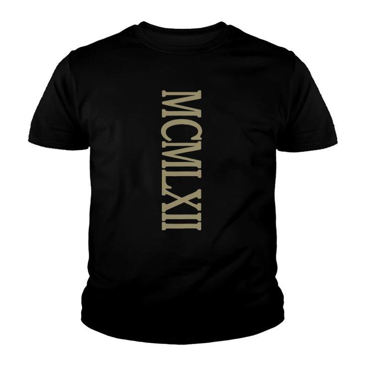 Vintage 60Th Birthday Born In 1962 Roman Numerals Mcmlxii Youth T-shirt