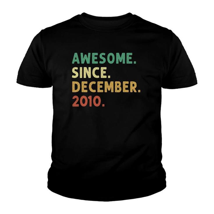 Vintage Awesome Since December 2010 11Th Birthday Gifts Youth T-shirt