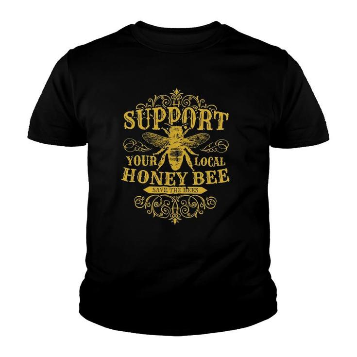 Vintage Beekeeper Support Your Local Honeybee Save The Bees Pullover Youth T-shirt