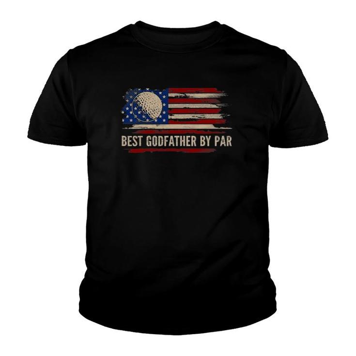 Vintage Best Godfather By Par American Flag Golfgolfer Gift Youth T-shirt
