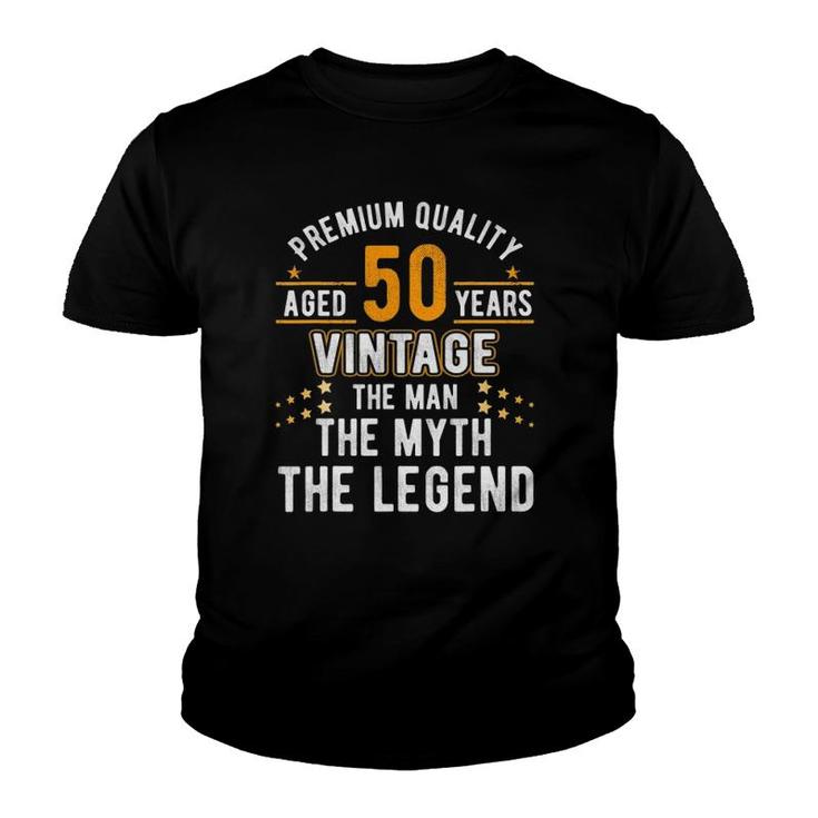 Vintage Dude 50Th The Man Myth Legend  50 Years Old D1 Ver2 Youth T-shirt