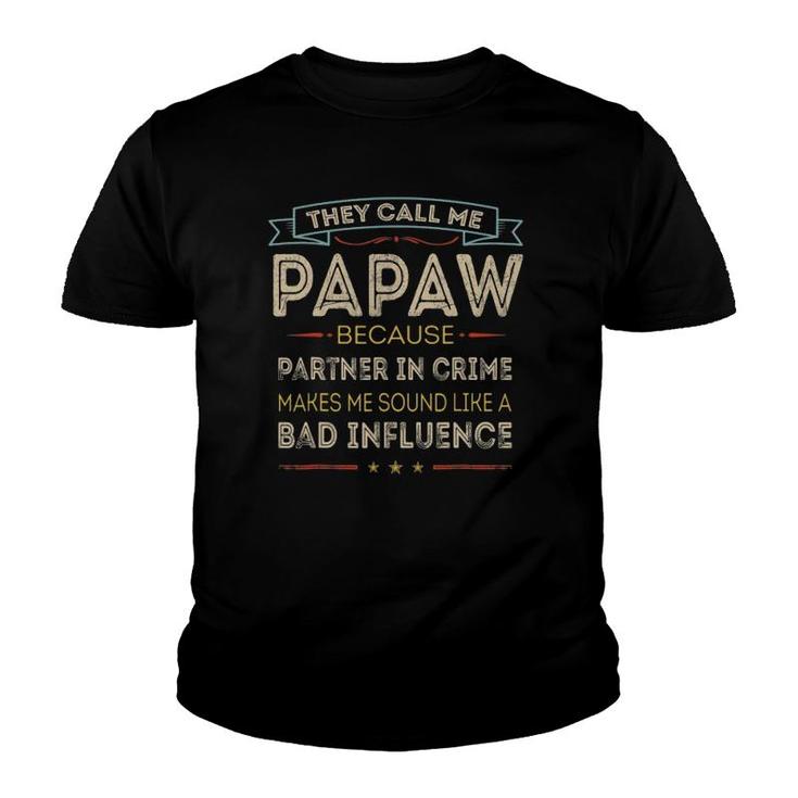 Vintage They Call Me Papaw Happy Father's Day Proud Papaw Youth T-shirt