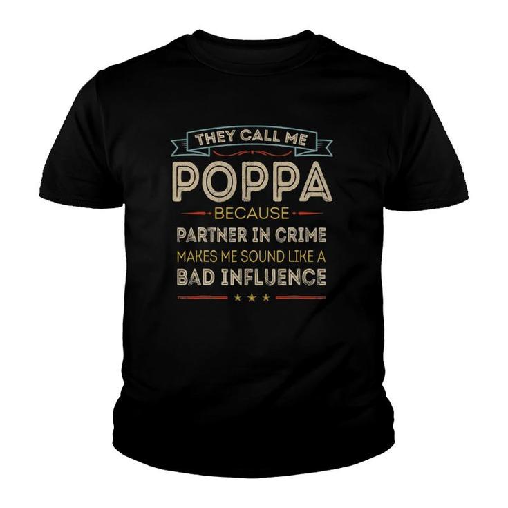 Vintage They Call Me Poppa Happy Father's Day Proud Poppa Youth T-shirt