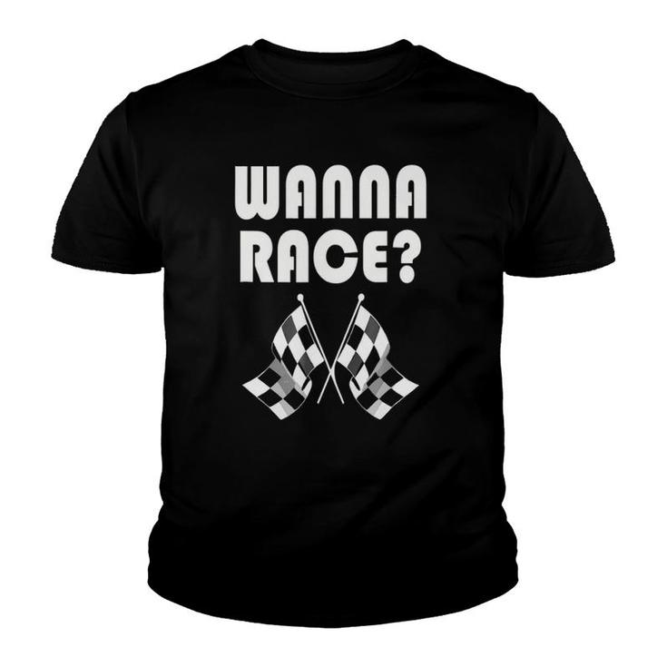 Wanna Race Drag Racing Youth T-shirt
