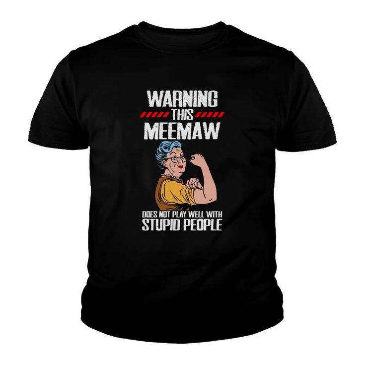 Warning This  Meemaw Youth T-shirt