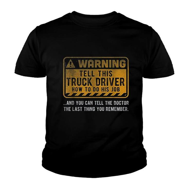 Warning Truck Driver Youth T-shirt