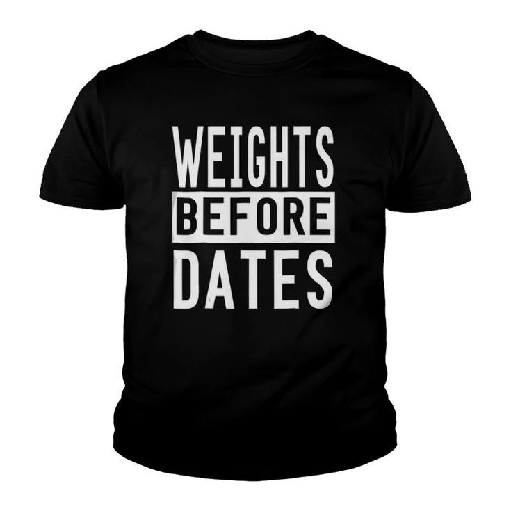 Weights Before Dates - Cool Gym Youth T-shirt
