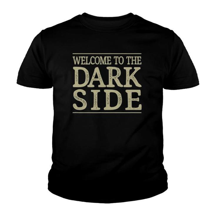 Welcome To The Dark Side - Vintage Style Youth T-shirt