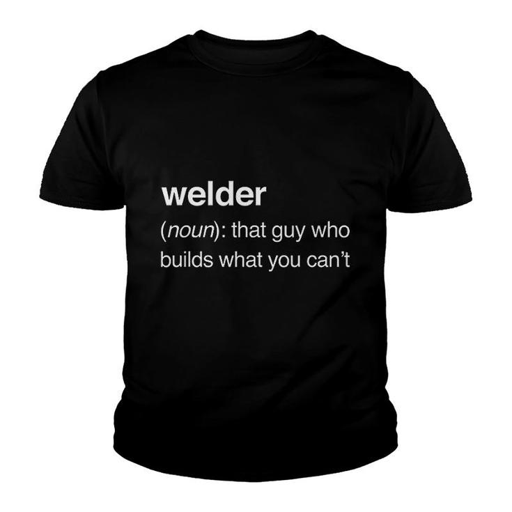 Welder Definition Funny Welding Youth T-shirt