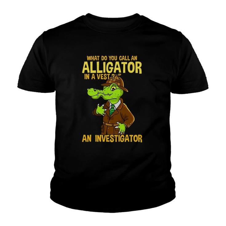 What Do You Call An Alligator In A Vest Funny Dad Joke Youth T-shirt