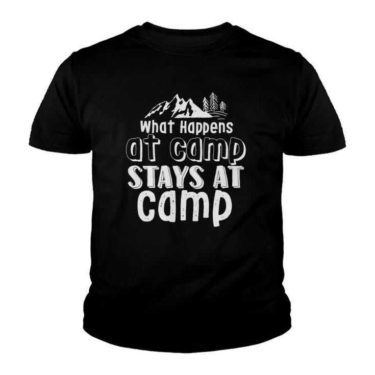 What Happens At Camp Stays At Camp Funny Camping And Hiking  Youth T-shirt