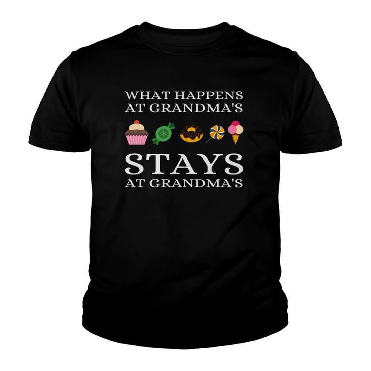 What Happens At Grandma's Stays At Grandmother's Funny Quote Youth T-shirt