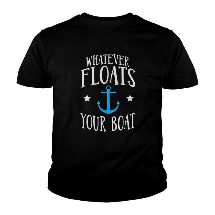 Whatever Floats Your Boat Boating Funny Youth T-shirt