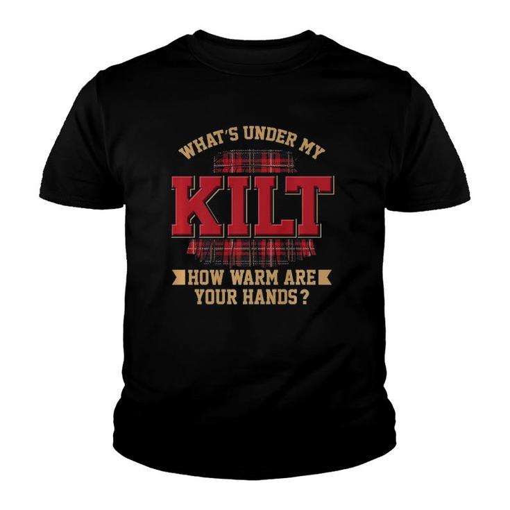 What's Under My Kilt How Warm Are Your Hands Premium Youth T-shirt