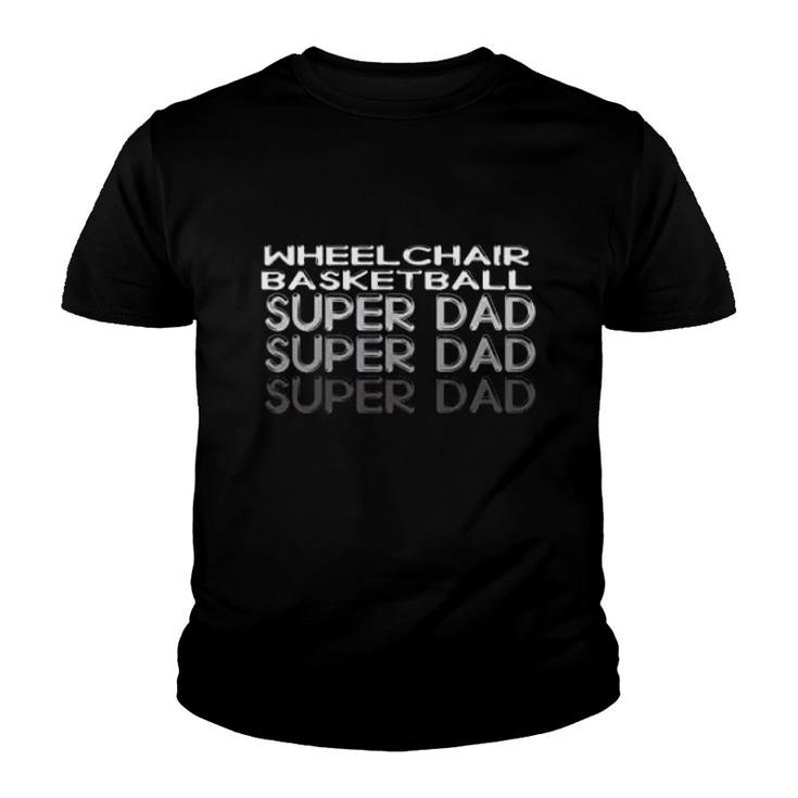 Wheelchair Basketball Super Dad Youth T-shirt