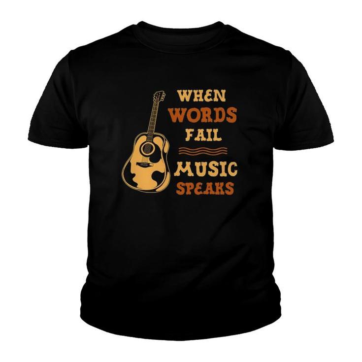 When Words Fail Music Speaks Guitar Country Music Youth T-shirt