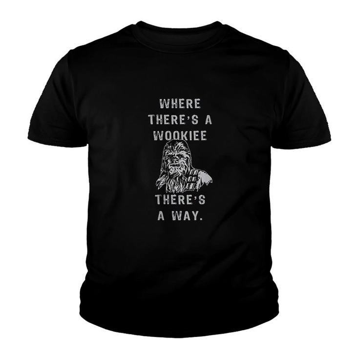 Where There's A Wookiee There's A Way Youth T-shirt