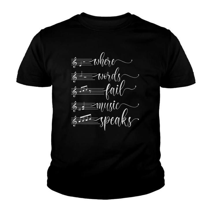 Where Words Fail Music Speaks, Music Teacher Youth T-shirt