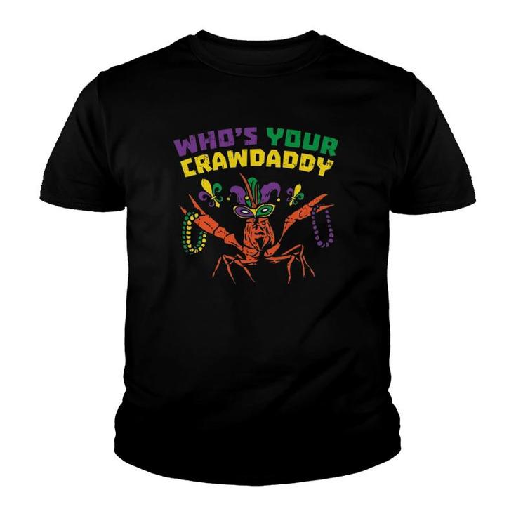 Who's Your Crawdaddy Crawfish Jester Beads Funny Mardi Gras Youth T-shirt