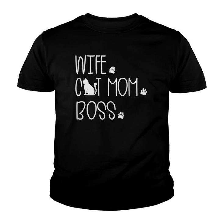Wife Cat Mom Boss Special Gift For Wife Mother's Day Youth T-shirt