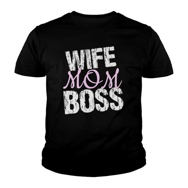 Wife Mom Boss  - Funny For Mother, Mom, Mommy Youth T-shirt