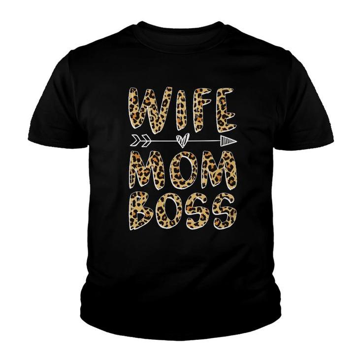 Wife Mom Boss Funny Gift Leopard Youth T-shirt
