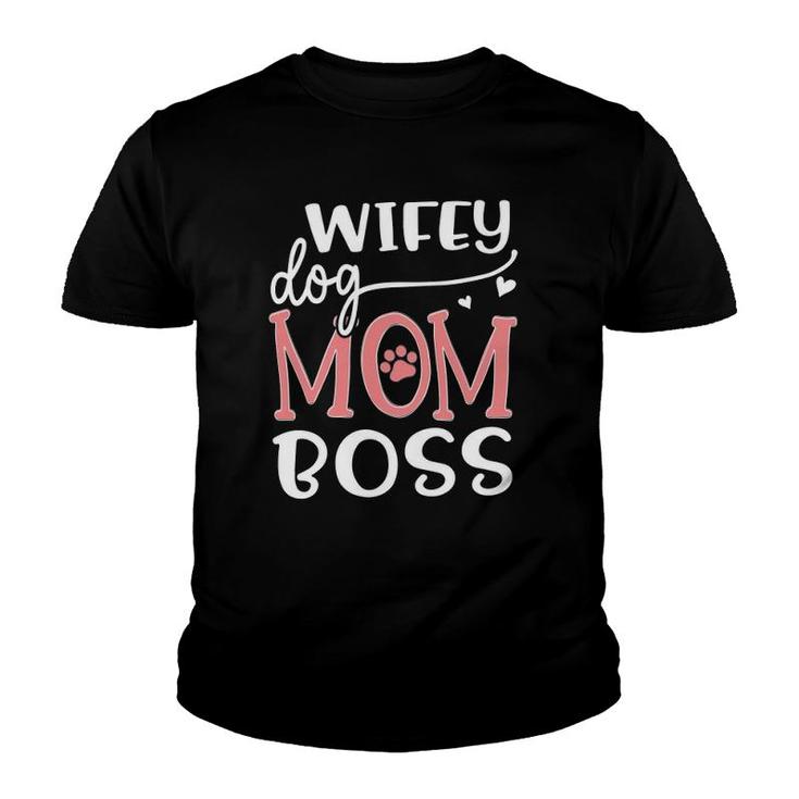 Wifey Dog Mom Boss Paw Print Mother's Day Hearts Youth T-shirt