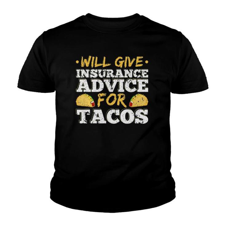 Will Give Insurance Advice For Tacos Actuary Agent Youth T-shirt