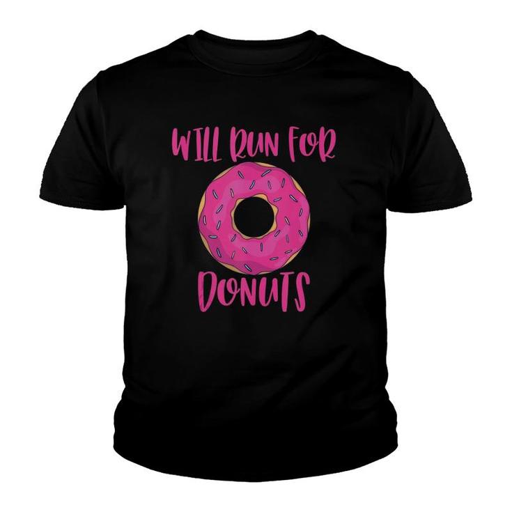 Will Run For Donuts Funny Doughnut Runner Gift  Youth T-shirt
