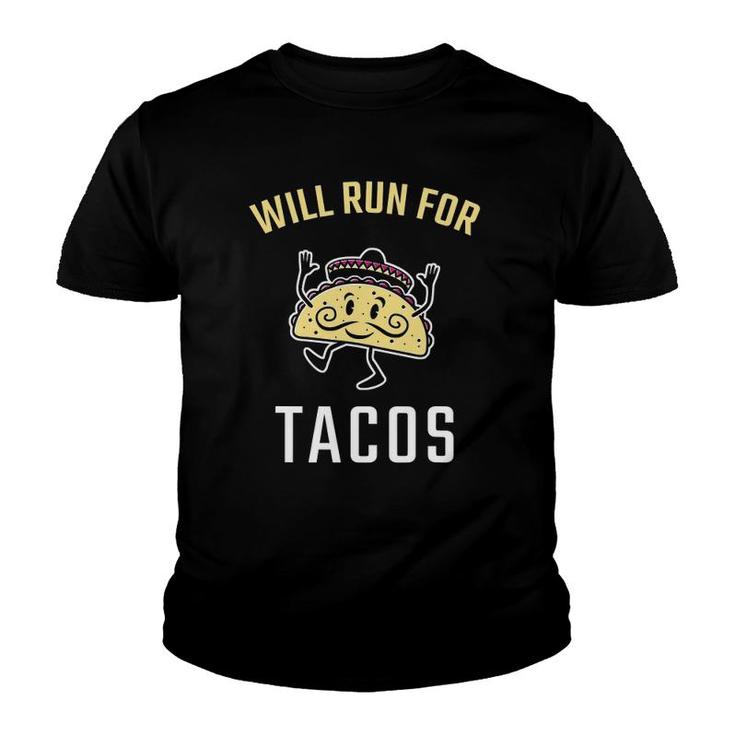Will Run For Tacos Funny Runner Running Youth T-shirt