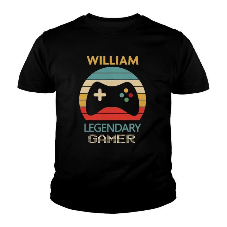 William Name Gift - Personalized Legendary Gamer Youth T-shirt
