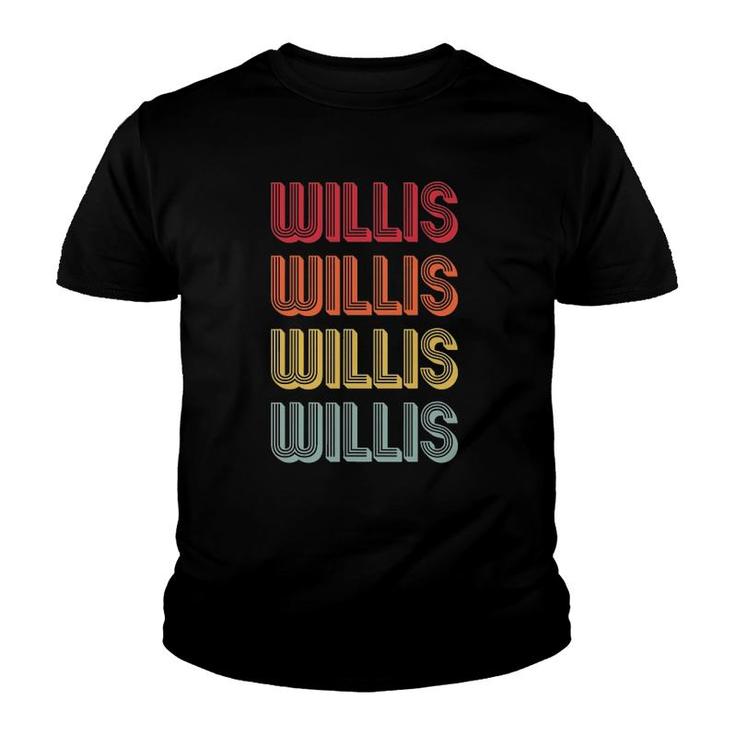 Willis Gift Name Personalized Funny Retro Vintage Birthday Youth T-shirt