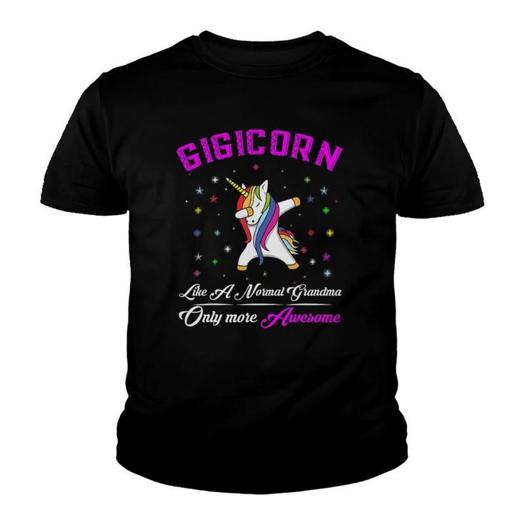 Women Gigicorn Like A Normal Grandma Only More Awesome Youth T-shirt