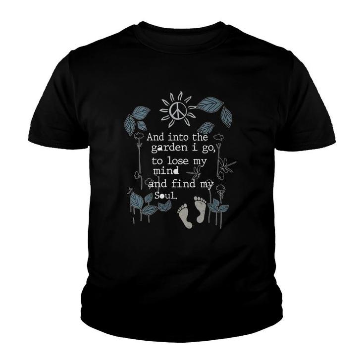 Womens And Into The Garden I Go To Lose My Mind And Find My Soul V-Neck Youth T-shirt
