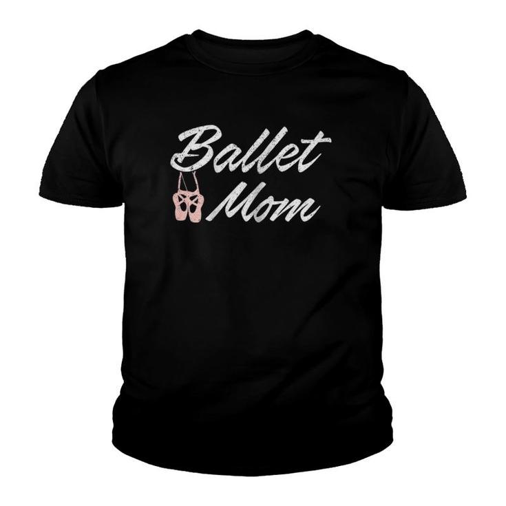 Womens Ballet Mom - Ballet Class Mother Youth T-shirt