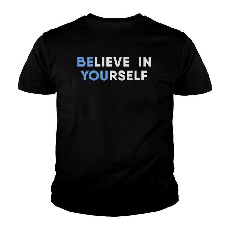 Womens Believe In Yourself Motivation  Youth T-shirt