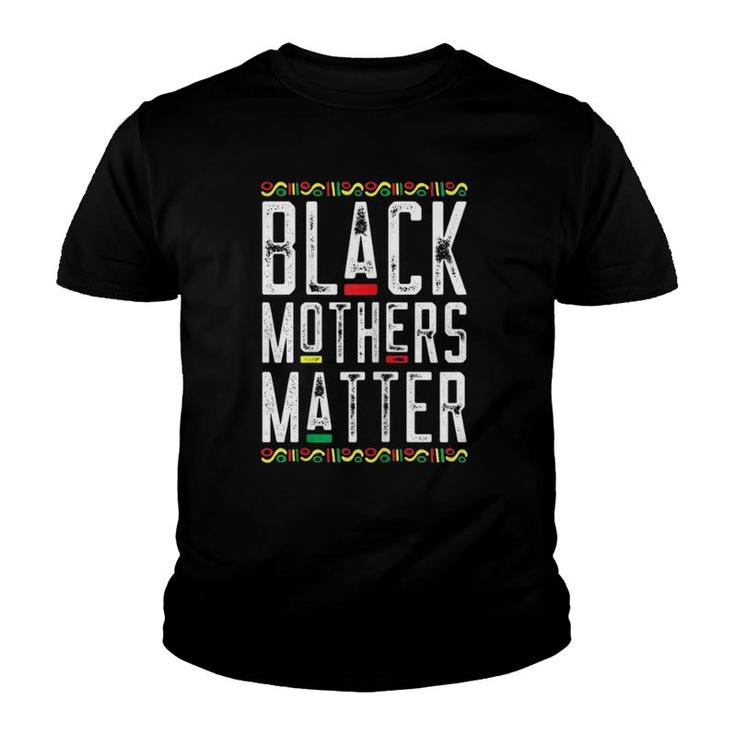Womens Black Mothers Matter - Black African American Lives Matter Youth T-shirt