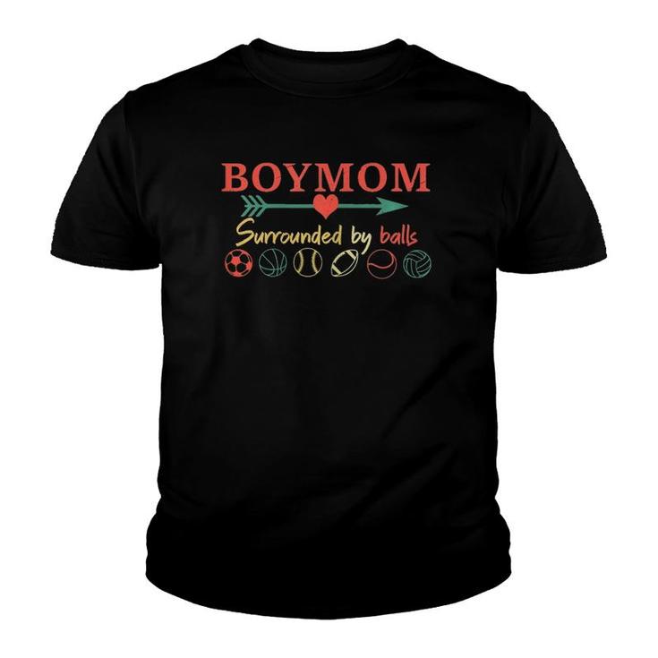 Womens Boy Mom Surrounded By Balls Gift For Women Mother's Day Youth T-shirt