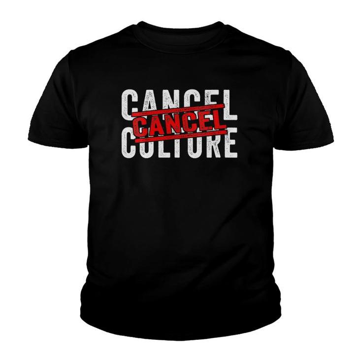 Womens Cancel Cancel Culture Pop Culture Quote Saying Meme  Youth T-shirt