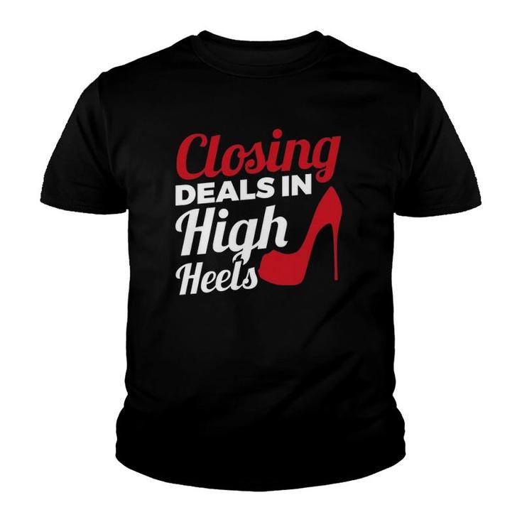 Womens Closing Deals In High Heels Real Estate Agent Youth T-shirt