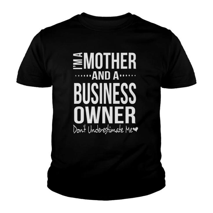Womens Entrepreneur Mom Women Boss's Day Gift Small Business Owner V-Neck Youth T-shirt