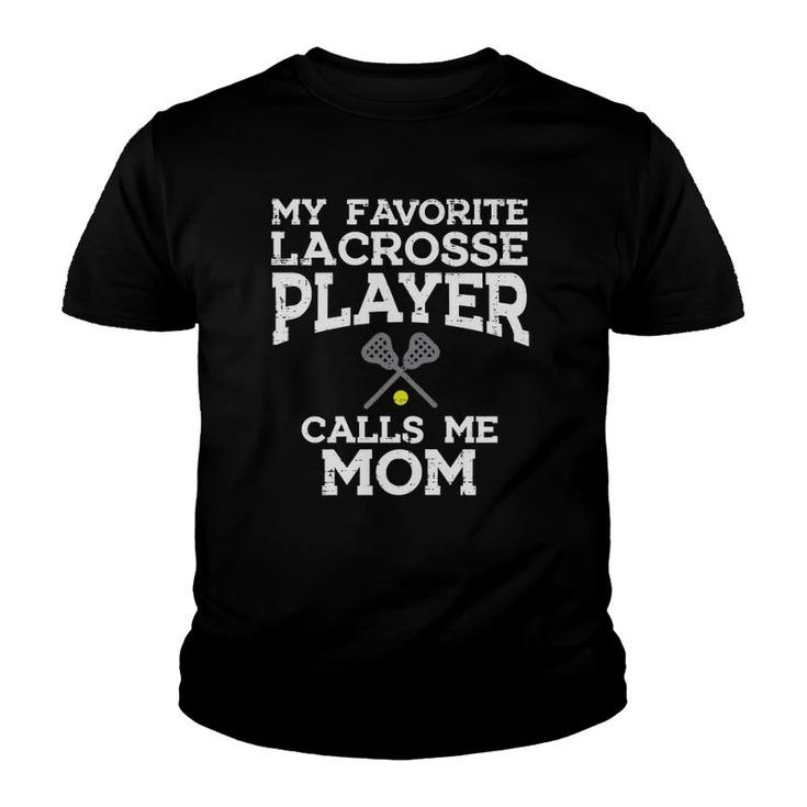 Womens Favorite Lacrosse Player Mom Cool Mothers Day Lax Mama Women Youth T-shirt
