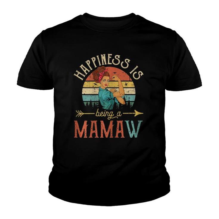 Womens Happiness Is Being A Mamaw Mother's Day Gift Grandma Youth T-shirt