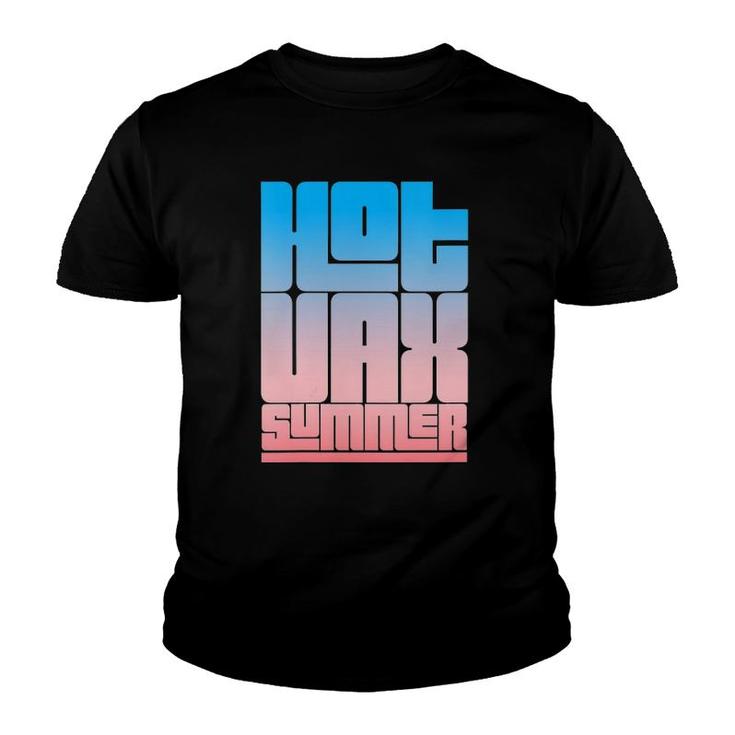 Womens Hot Vax Summer Youth T-shirt